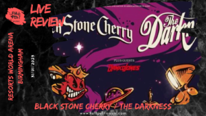 Black Stone Cherry & The Darkness
